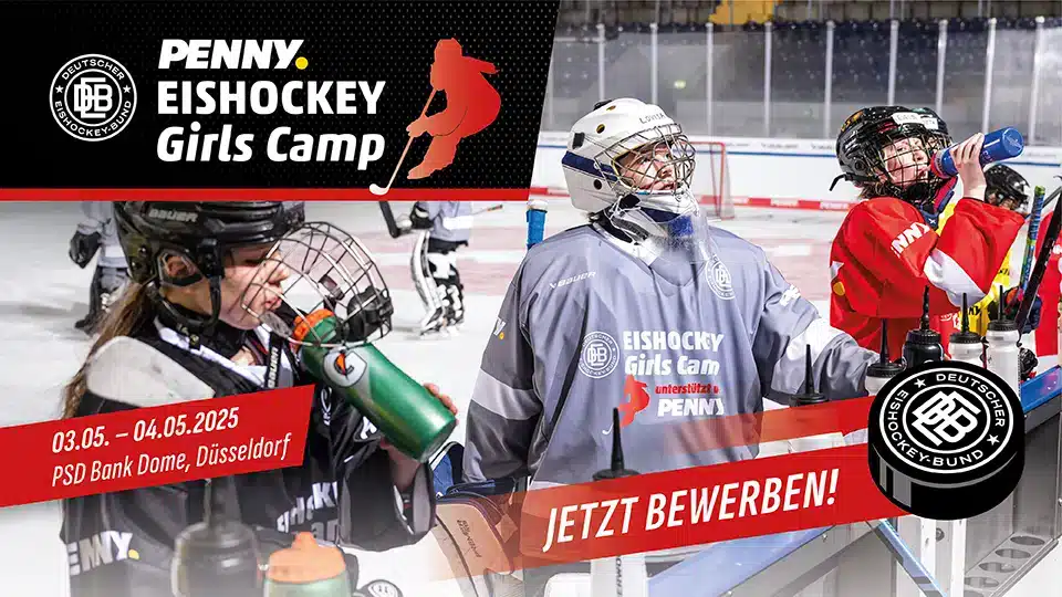 PENNY Eishockey Girls Camp 2025: Trainiere mit den DEB-Bundestrainern und unseren Nationalspielerinnen – jetzt bewerben!